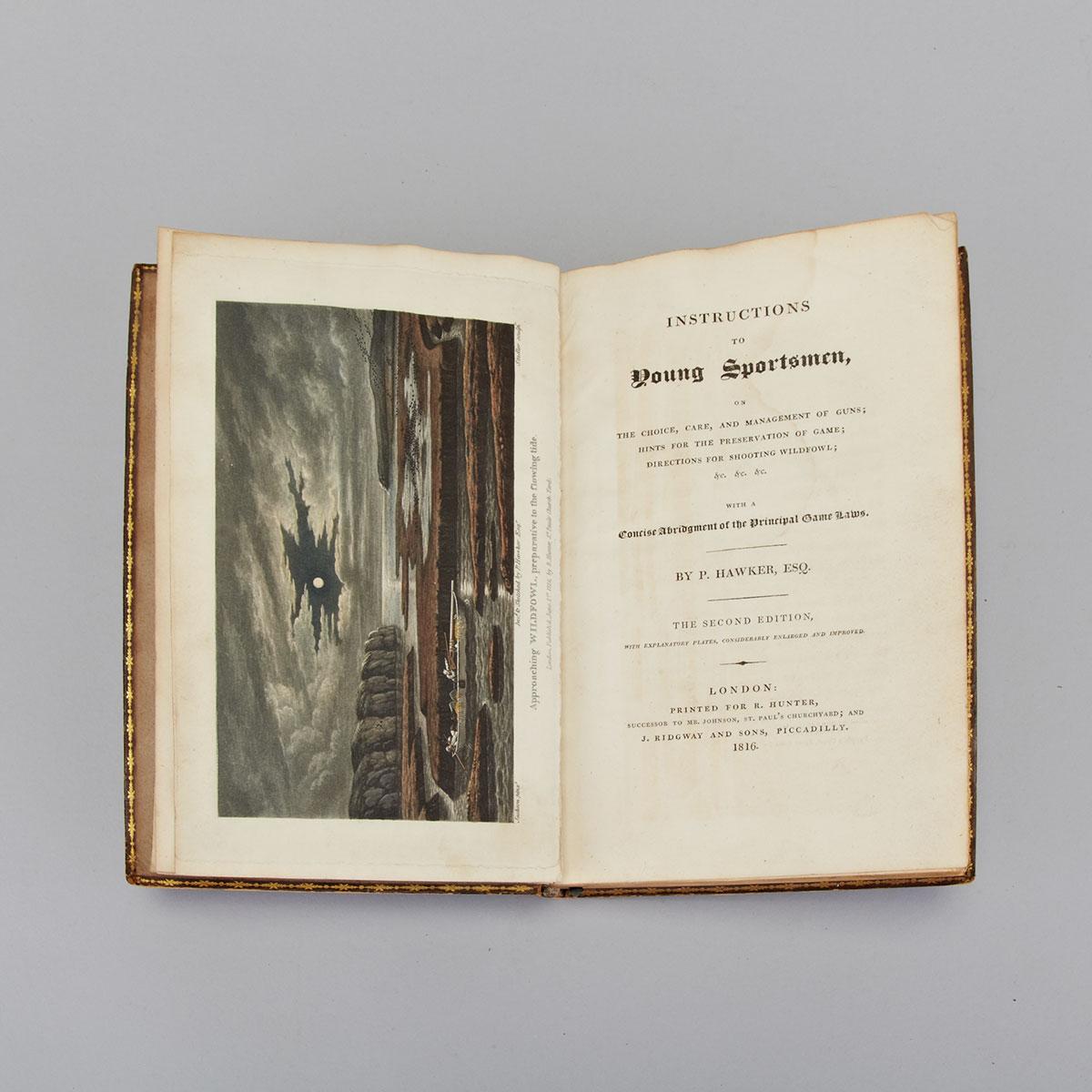 [Books: Fowling Hunting Interest] Hawker, Peter (1786-1853)
