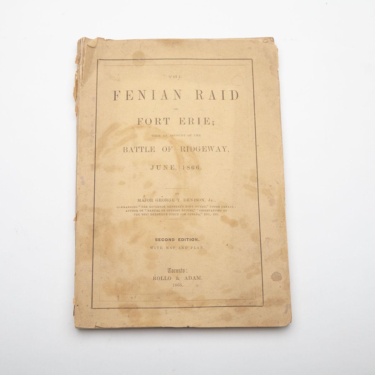 Pamphlet: The Fenian Raid on Fort Erie; with an Account of the Battle of Ridgeway, Major George T. Denison, Jr., June 1866