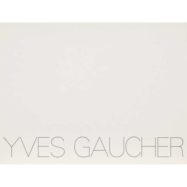 Yves Gaucher (1934-2000)